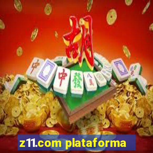 z11.com plataforma